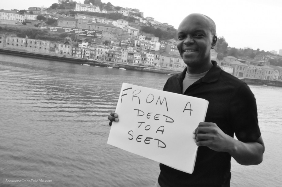 From A Deed To A Seed