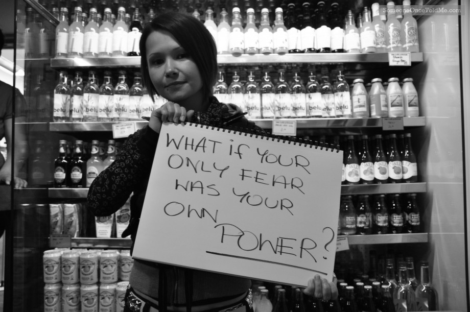 What If Your Only Fear Was Your Own Power?