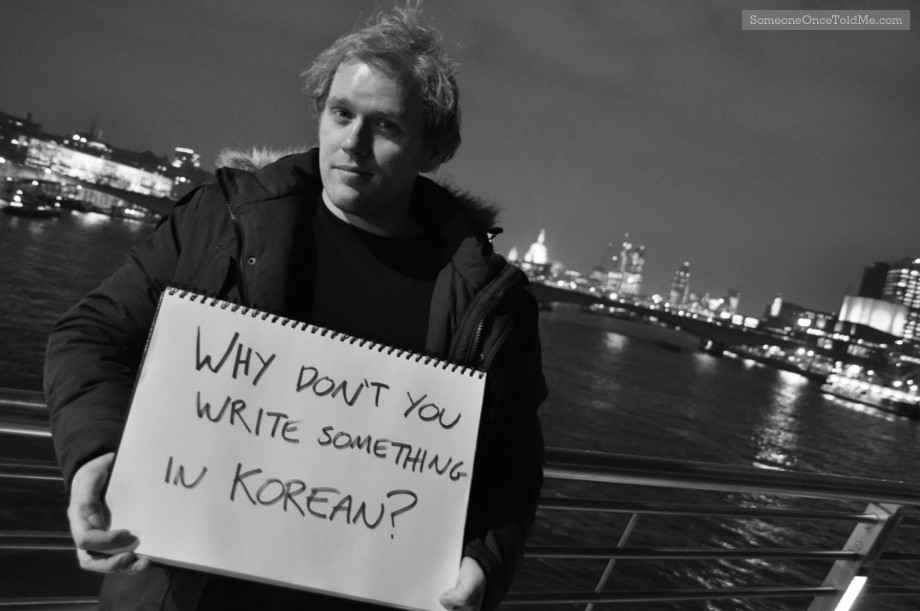 Why Don't You Write Something In Korean?
