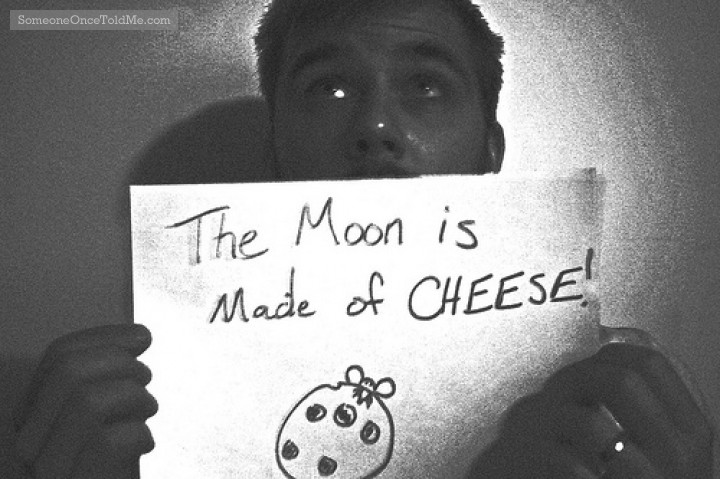 The Moon Is Made Of Cheese!