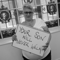 Your Son Will Never Walk